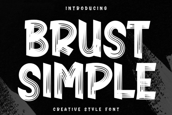 Brust Simple: A Friendly Font for Creative Makers