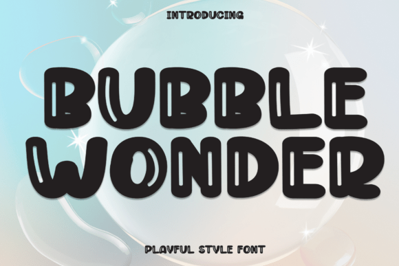 Bubble Wonder: A Friendly Display Font for Creative Makers