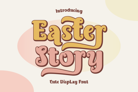 Easter Story Font for Playful Branding and Creative Projects