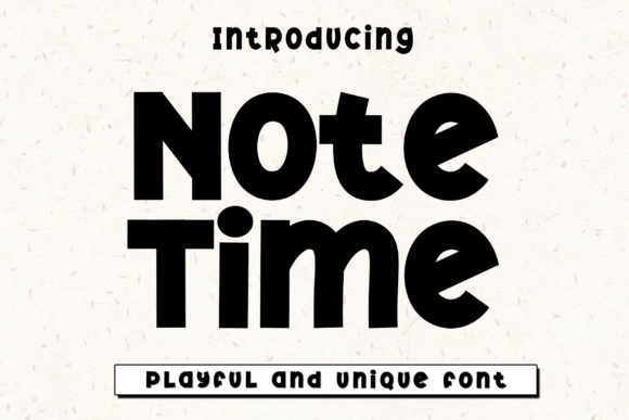 Note Time: A Playful Display Font for Digital Creatives