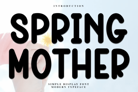 Spring Mother: A Handwritten Font for Thoughtful Design